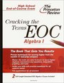 Cracking the Texas EndofCourse Algebra I