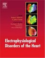 Electrophysiological Disorders of the Heart