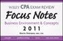 Wiley CPA Examination Review Focus Notes Business Environment and Concepts 2011