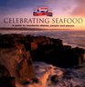 Celebrating Seafood