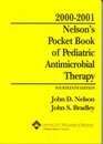 Nelson's Pocket Book Pediatric Antimicrobial Therapy 20002001