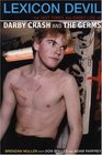 Lexicon Devil  The Fast Times and Short Life of Darby Crash and the Germs