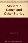 Mountain Dance and Other Stories