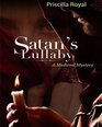 Satan's Lullaby A Medieval Mystery