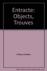 Entracte Objects Trouves