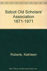 Sidcot Old Scholars' Association 18711971