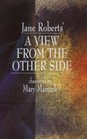 Jane Roberts' A View From the Other Side