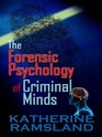 The Forensic Psychology of Criminal Minds (Thorndike Large Print Crime Scene)
