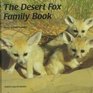 Desert Fox Family Book