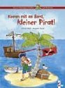 Komm mit an Bord kleiner Pirat Kurze Piratengeschichten zum Vorlesen