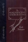 The Magnificent Ambersons (The World's Best Reading)