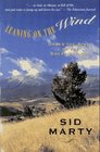 Leaning on the Wind Under the Spell of the Great Chinook