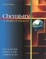 Chemistry A World of Choices with Online Learning Center