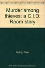 Murder among thieves A CID Room story