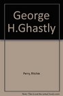 George HGhastly