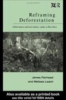 Reframing Deforestation Global Analyses and Local Realities Studies in West Africa