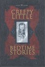 Madame M Presents Creepy Little Bedtime Stories