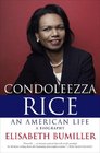 Condoleezza Rice: An American Life: A Biography