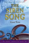 The Siren Song (Cronus Chronicles, Bk 2)