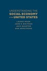 Understanding the Social Economy of the United States