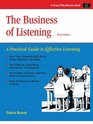 The Business of Listening A Practical Guide to Effective Listening