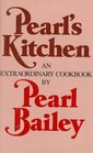 Pearl's Kitchen An Extraordinary Cookbook
