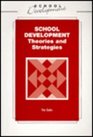 School Development Theories and Strategies