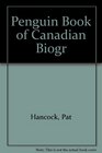 Penguin Book of Canadian Biogr