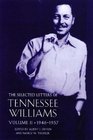 The Selected Letters of Tennessee Williams Vol 2 19451957