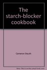 The starchblocker cookbook