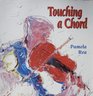 Touching a Chord