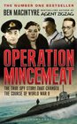 Operation Mincemeat The True Spy Story That Changed the Course of World War II