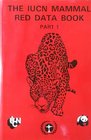 Mammal Red Data Book The Americas and Australia  Pt 1