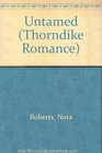 Untamed (Thorndike Press Large Print Romance Series)