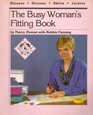 The Busy Woman's Fitting Book