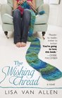 The Wishing Thread (Thorndike Press Large Print Superior Collection)