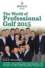 The World of Professional Golf 2015