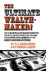 The Ultimate WealthMaker
