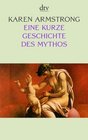 Eine kurze Geschichte des Mythos