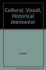 Cultural Visual Historical Jeanswear