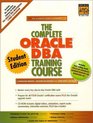 The Complete Oracle DBA Training Course Student Edition