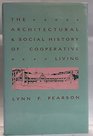 Architectural/Social History of Cooperative Living