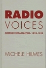 Radio Voices American Broadcasting 19221952
