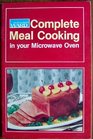 COMPLETE MEAL COOKING IN YOUR MICROWAVE OVEN