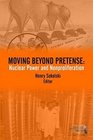 Moving Beyond Pretense Nuclear Power and Nonproliferation
