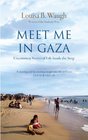 Meet Me in Gaza: Uncommon Stories of Life Inside the Strip