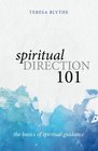 Spiritual Direction 101 The Basics of Spiritual Guidance