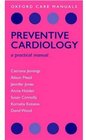 Preventive Cardiology A practical manual