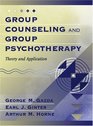 Group Counseling and Group Psychotherapy Theory and Application