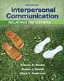 Interpersonal Communication Relating to Others with MyCommunicationLab and Pearson eText